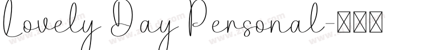 Lovely Day Personal字体转换 Lovely Day Personal字体转换